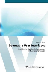 Zoomable User Interfaces - König, Werner A.