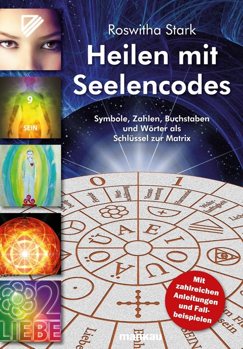 Heilen mit Seelencodes - Roswitha Stark