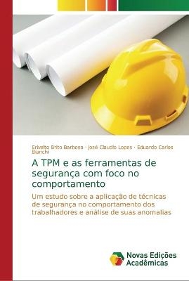 A TPM e as ferramentas de segurança com foco no comportamento