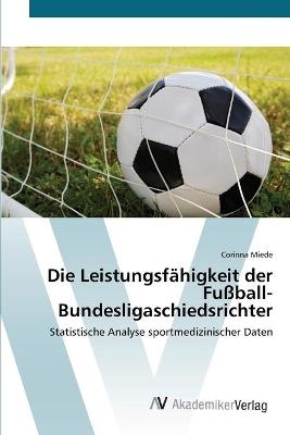Die Leistungsfähigkeit der Fußball-Bundesligaschiedsrichter