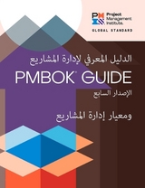 A Guide to the Project Management Body of Knowledge (PMBOK® Guide) – Seventh Edition and The Standard for Project Management (ARABIC) - Project Management Institute