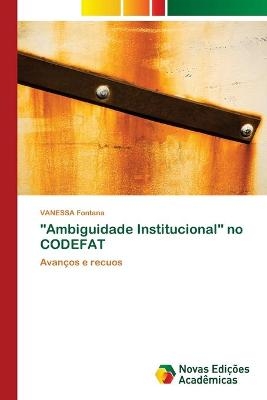 "Ambiguidade Institucional" no CODEFAT - VANESSA Fontana