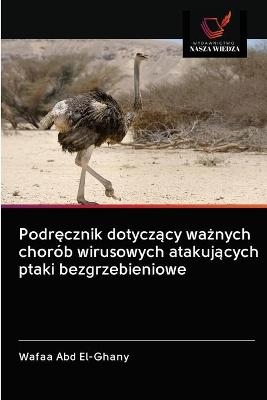 Podręcznik dotyczący ważnych chorób wirusowych atakujących ptaki bezgrzebieniowe