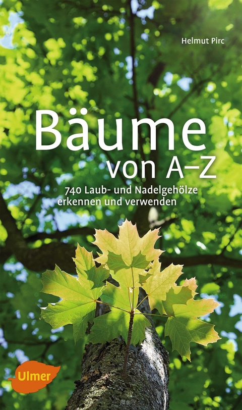 B&auml;ume von A-Z - Helmut Pirc