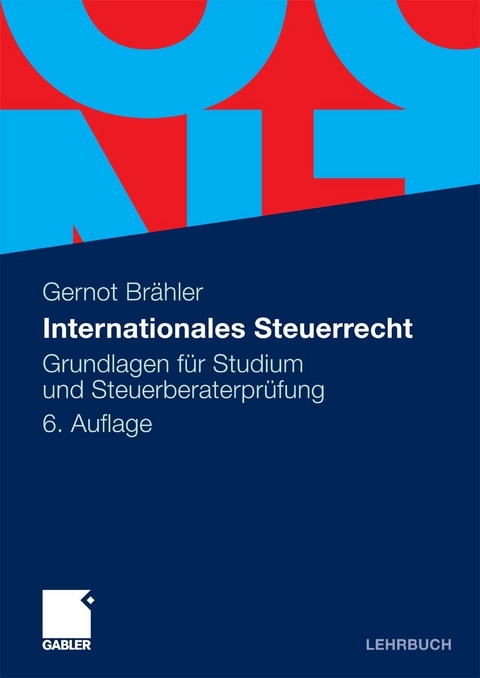 Internationales Steuerrecht -  Gernot Br&auml;hler,  Theresa Friedrich