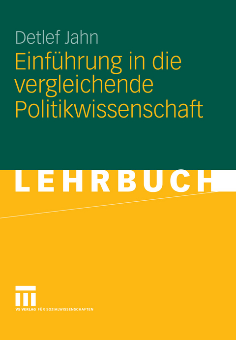Einf&uuml;hrung in die vergleichende Politikwissenschaft -  Detlef Jahn