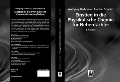 Einstieg in die Physikalische Chemie f&uuml;r Nebenf&auml;chler - Wolfgang Bechmann, Joachim Schmidt