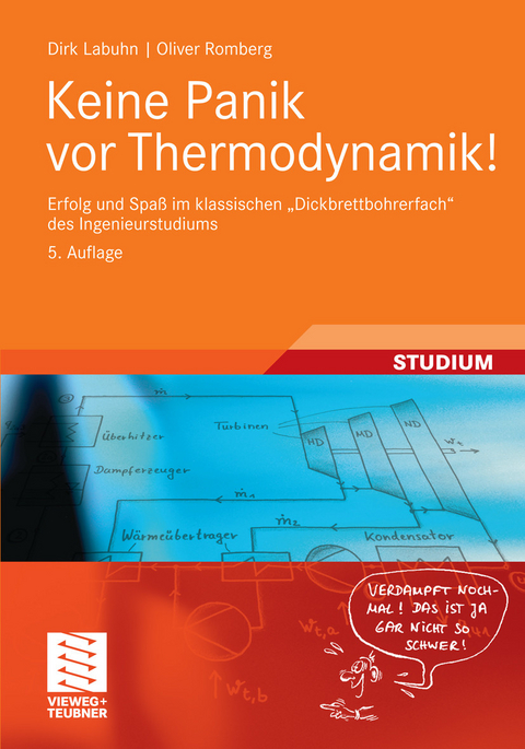 Keine Panik vor Thermodynamik! -  Dirk Labuhn,  Oliver Romberg