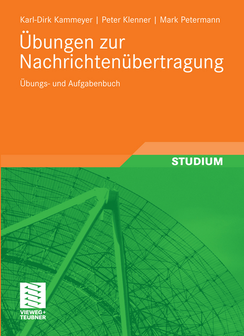 &Uuml;bungen zur Nachrichten&uuml;bertragung -  Karl-Dirk Kammeyer,  Peter Klenner,  Mark Petermann