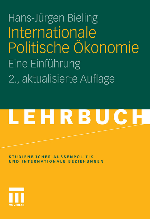 Internationale Politische &Ouml;konomie -  Hans-J&uuml;rgen Bieling