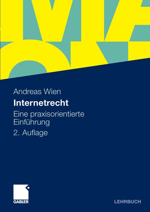 Internetrecht -  Andreas Wien
