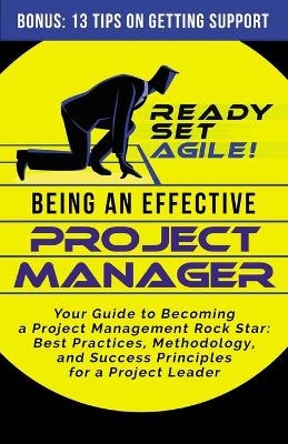 Being an Effective Project Manager -  Ready Set Agile