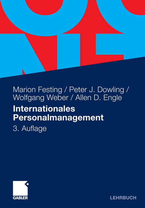 Internationales Personalmanagement -  Marion Festing,  Peter Dowling,  Wolfgang Weber,  Allen D. Engle