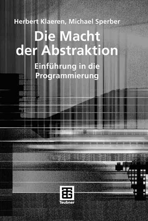 Die Macht der Abstraktion - Herbert Klaeren, Michael Sperber
