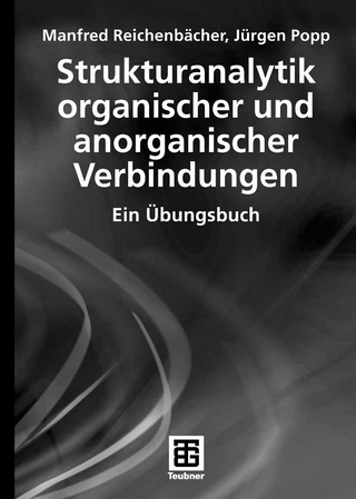 Strukturanalytik organischer und anorganischer Verbindungen
