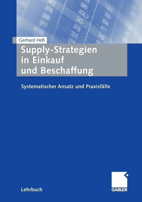 Supply-Strategien in Einkauf und Beschaffung -  Gerhard He&szlig;