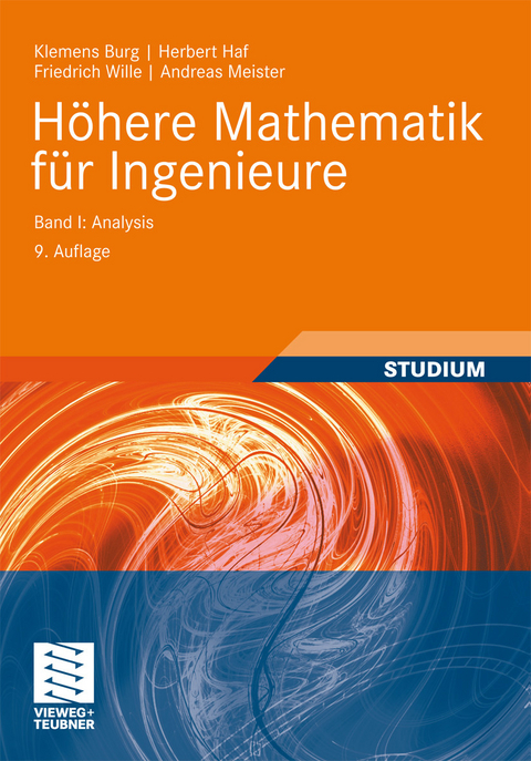 H&ouml;here Mathematik f&uuml;r Ingenieure Band I -  Klemens Burg,  Herbert Haf,  Friedrich Wille,  Andreas Meister