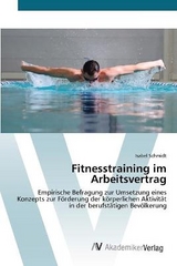 Fitnesstraining im Arbeitsvertrag - Schmidt, Isabel