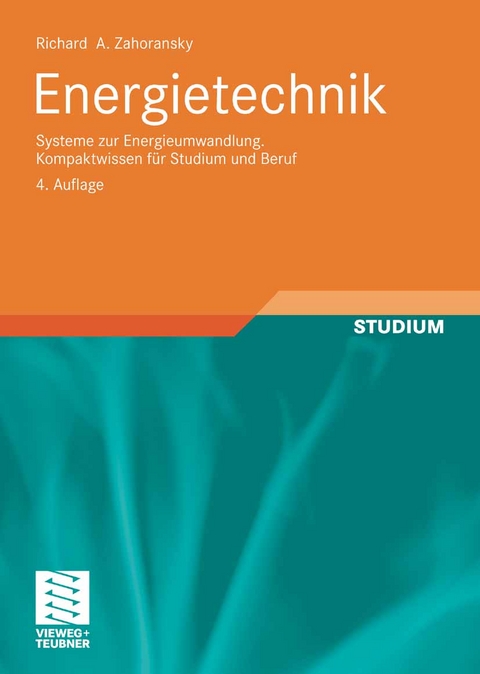 Energietechnik -  Richard Zahoransky,  Udo Schelling,  Elmar Bollin,  Helmut Oehler