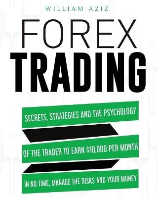 Forex Trading - William Aziz