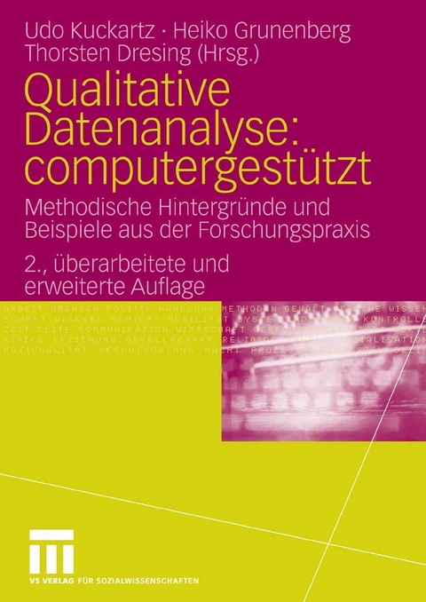 Qualitative Datenanalyse: computergest&uuml;tzt. - 