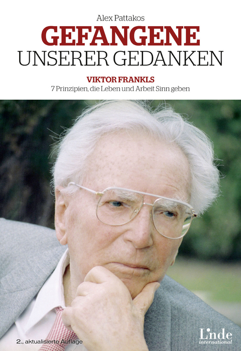Gefangene unserer Gedanken -  Alex Pattakos