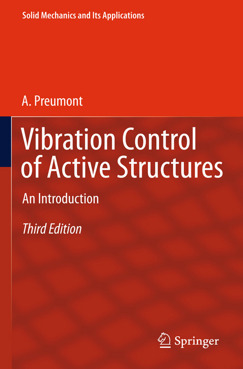 Vibration Control of Active Structures -  A. Preumont