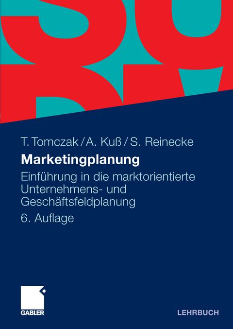 Marketingplanung -  Torsten Tomczak,  Alfred Ku&szlig;,  Sven Reinecke