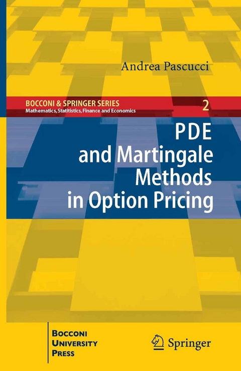 PDE and Martingale Methods in Option Pricing -  Andrea Pascucci
