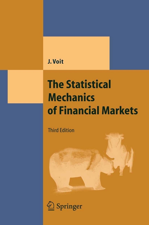 The Statistical Mechanics of Financial Markets -  Johannes Voit
