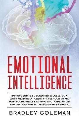 Emotional Intelligence - Bradley Goleman