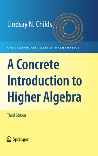 Concrete Introduction to Higher Algebra