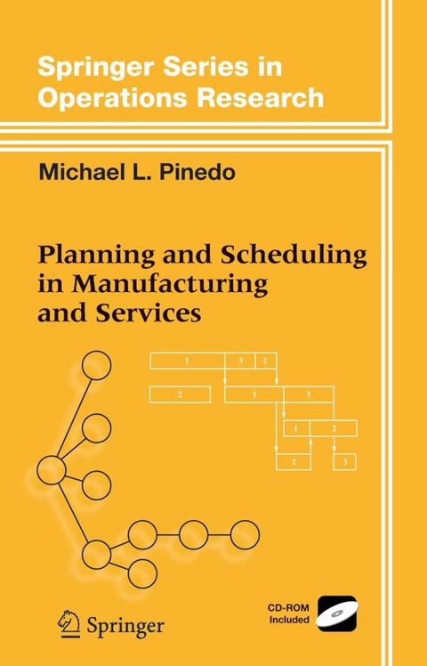 Planning and Scheduling in Manufacturing and Services -  Michael L. Pinedo
