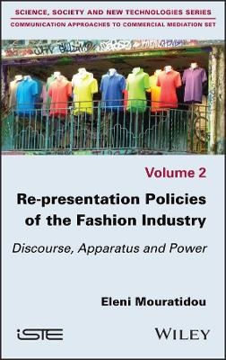 Re-presentation Policies of the Fashion Industry - ELENI MOURATIDOU