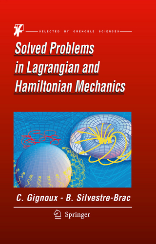 Solved Problems in Lagrangian and Hamiltonian Mechanics
