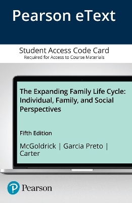 Expanding Family Life Cycle, The - Monica McGoldrick, Nydia Garcia Preto, Betty Carter