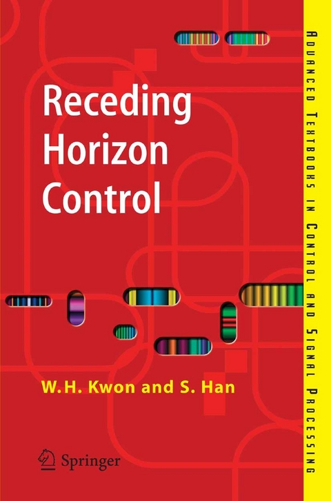 Receding Horizon Control -  Soo Hee Han,  Wook Hyun Kwon