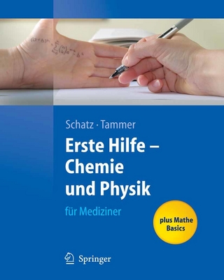 Erste Hilfe - Chemie und Physik für Mediziner