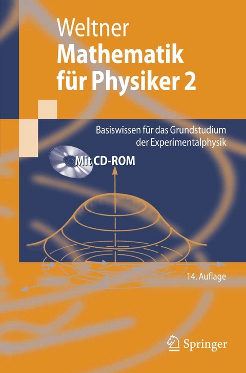 Mathematik f&uuml;r Physiker 2 -  Klaus Weltner,  Hartmut Wiesner,  Paul-Bernd Heinrich,  Peter Engelhardt,  Helmut Schmidt