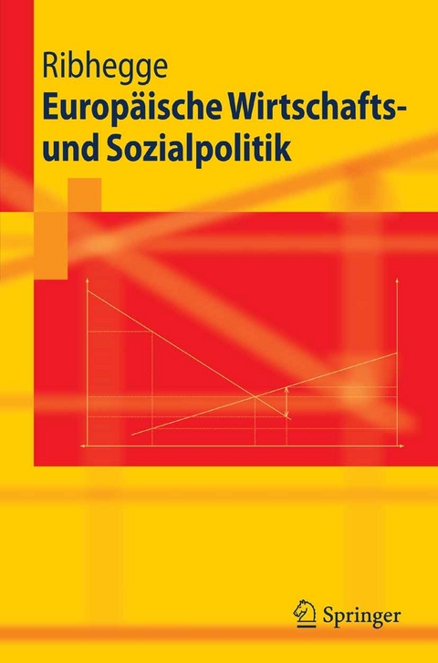 Europ&auml;ische Wirtschafts- und Sozialpolitik -  Hermann Ribhegge