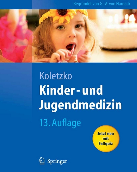 Kinder- und Jugendmedizin -  Berthold Koletzko,  G.-A. Harnack