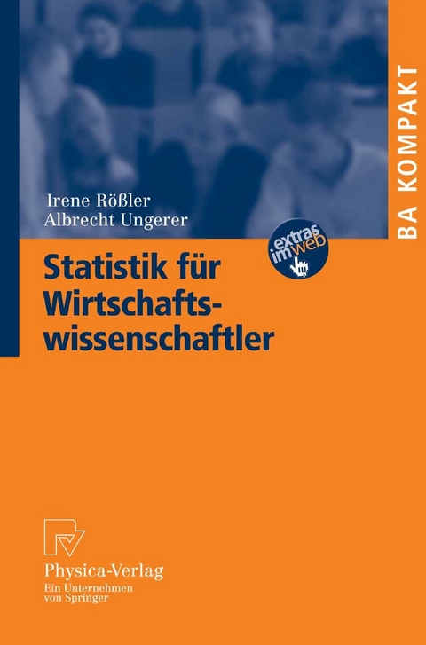 Statistik f&uuml;r Wirtschaftswissenschaftler -  Irene R&ouml;&szlig;ler,  Albrecht Ungerer