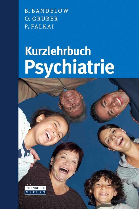 Kurzlehrbuch Psychiatrie -  U. Havemann-Reinecke,  J. Müller,  V. Roessner,  A. Rothenberger,  H. Scherk,  J.B. Schulz,  D. Wedekind