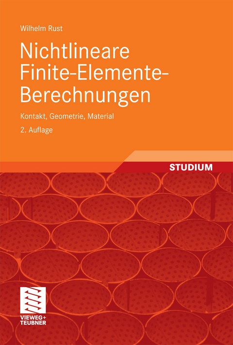 Nichtlineare Finite-Elemente-Berechnungen -  Wilhelm Rust
