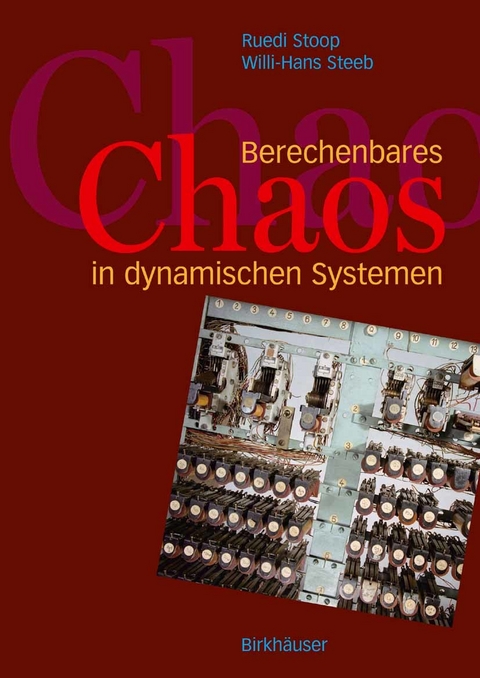 Berechenbares Chaos in dynamischen Systemen -  R. Stoop,  W.-H. Steeb