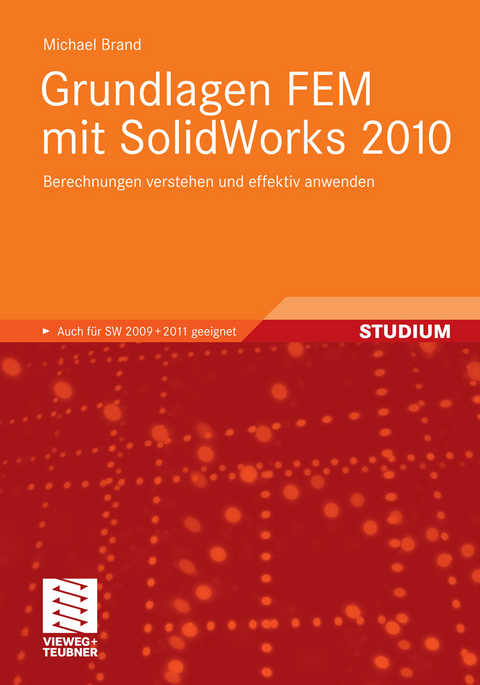 Grundlagen FEM mit SolidWorks 2010 -  Michael Brand