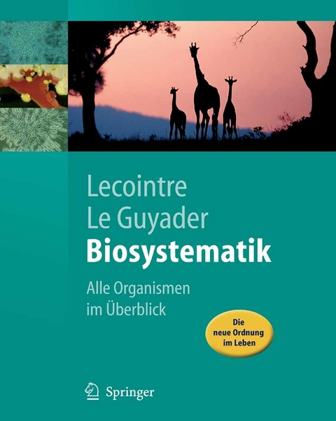Biosystematik -  Guillaume Lecointre,  Herv&eacute; Le Guyader,  Dominique Visset,  Bruno P. Kremer,  Claudia Sch&ouml;n