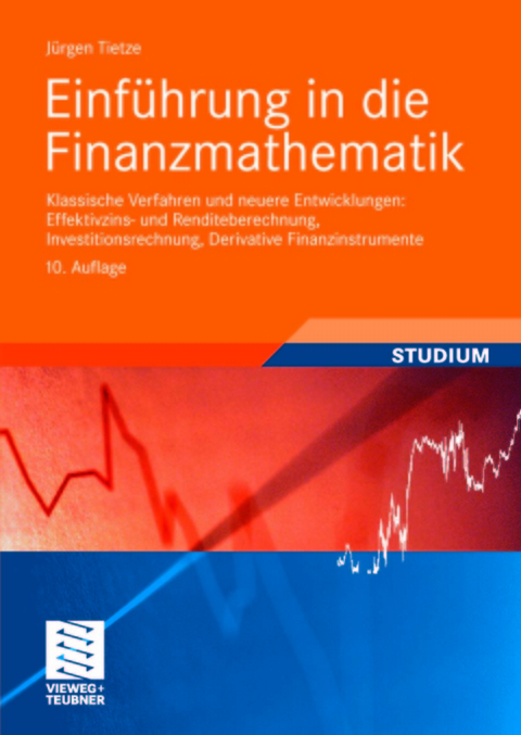 Einf&uuml;hrung in die Finanzmathematik -  J&uuml;rgen Tietze