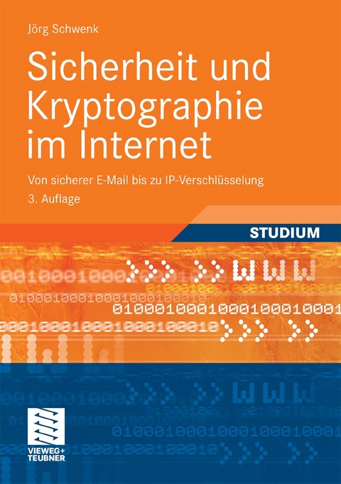 Sicherheit und Kryptographie im Internet -  J&ouml;rg Schwenk