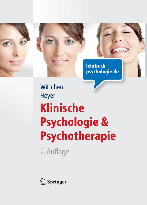 Klinische Psychologie & Psychotherapie (Lehrbuch mit Online-Materialien) -  Hans-Ulrich Wittchen,  J&uuml;rgen Hoyer
